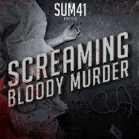 Sum 41 : Screaming Bloody Murder